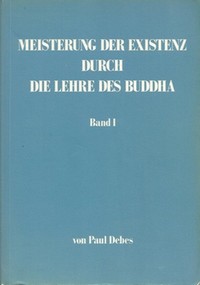 Die Meisterung der Existenz...